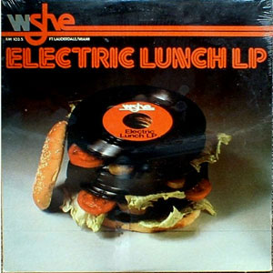 http://www.radiouseonly.com/states/florida_albums/wshe_electric_lunch_lp_big.jpg